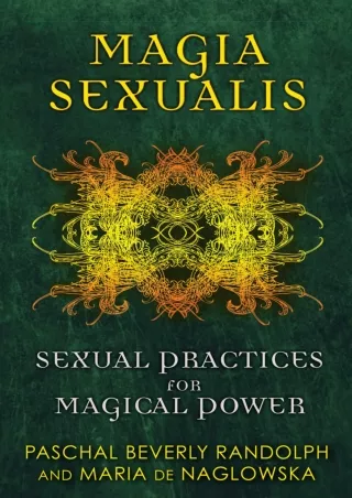 PDF Download Magia Sexualis: Sexual Practices for Magical Power android