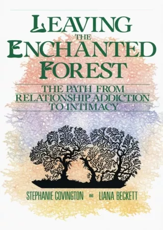 PDF/READ Leaving the Enchanted Forest: The Path from Relationship Addiction to I