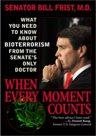 READ [PDF] When Every Moment Counts: What You Need to Know About Bioterrorism fr