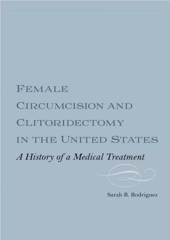 female circumcision and clitoridectomy