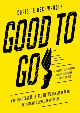 PDF/READ Good to Go: What the Athlete in All of Us Can Learn from the Strange Sc