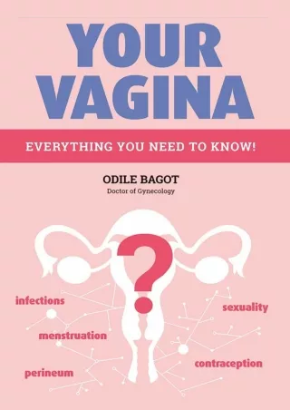 READ/DOWNLOAD Your Vagina: Everything You Need to Know! free