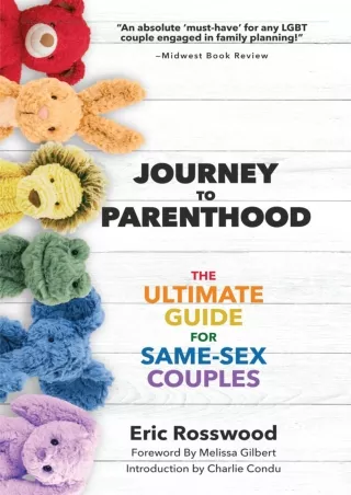 PDF Download Journey to Parenthood: The Ultimate Guide for Same-Sex Couples (Ado