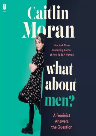 PDF What About Men?: A Feminist Answers the Question kindle