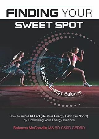 PDF Finding Your Sweet Spot: How to Avoid RED-S (Relative Energy Deficit in Spor