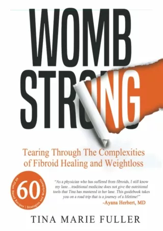 EPUB DOWNLOAD Wombstrong: Tearing Through the Complexities of Fibroid Healing an
