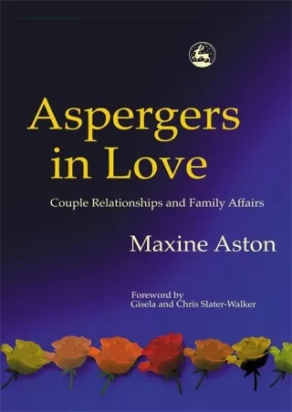 [PDF] READ Free Aspergers in Love: Couple Relationships and Family Affairs full