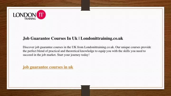 job guarantee courses in uk londonittraining