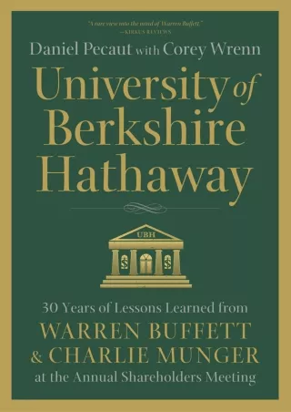 get [PDF] Download University of Berkshire Hathaway: 30 Years of Lessons Learned from Warren