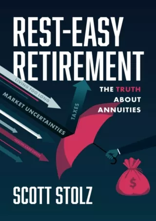 Read ebook [PDF] Rest-Easy Retirement: The Truth about Annuities