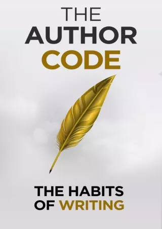 Download Book [PDF] The Author Code: The Habits of Writing (Self Help Success Book 7)