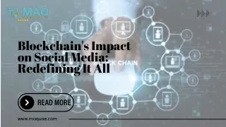 Blockchain's Impact on Social Media: Redefining It All