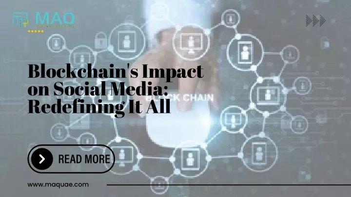 blockchain s impact on social media redefining