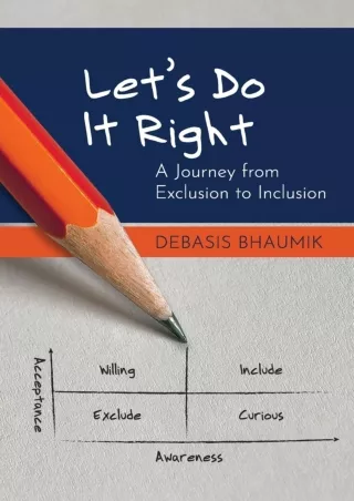 get [PDF] Download Let's Do It Right: A Journey from Exclusion to Inclusion