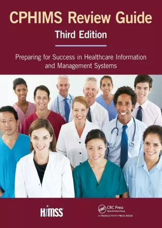 [PDF READ ONLINE] CPHIMS Review Guide: Preparing for Success in Healthcare Information and