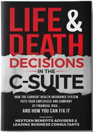 PDF_ Life & Death Decisions In The C-Suite: How The U.S. Insurance System Puts Your