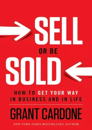 Download Book [PDF] Sell or Be Sold: How to Get Your Way in Business and in Life