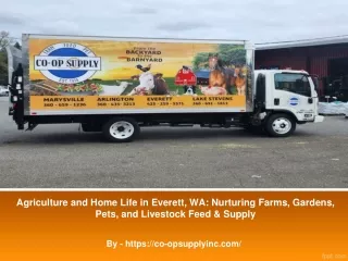 Agriculture and Home Life in Everett, WA Nurturing Farms, Gardens, Pets, and Livestock Feed & Supply