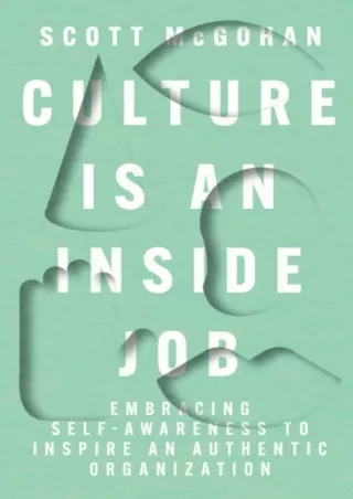 PDF/READ Culture Is an Inside Job: Embracing Self-Awareness to Inspire an Authentic