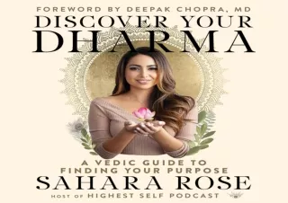 DOWNLOAD Discover Your Dharma: A Vedic Guide to Finding Your Purpose