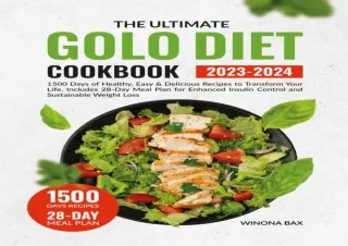 EPUB READ The Ultimate GOLO Diet Cookbook 2023-2024: 1500 Days of Healthy, Easy