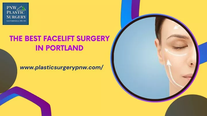 the best facelift surgery in portland