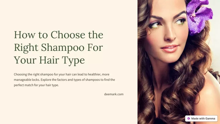 how to choose the right shampoo for your hair type