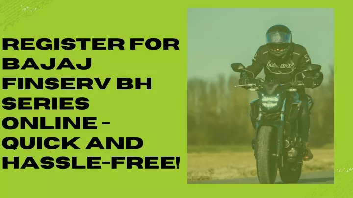 register for bajaj finserv bh series online quick
