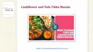 Cauliflower and Tofu Tikka Masala