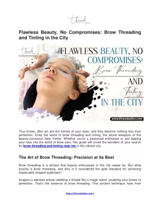 Flawless Beauty, No Compromises Brow Threading and Tinting in the City