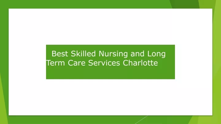 best skilled nursing and long term care services