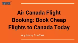 Get Ready to Explore: Air Canada Flight Tickets to Canada