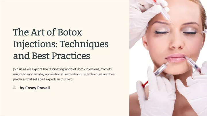the art of botox injections techniques and best