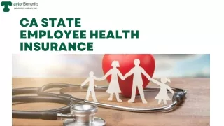 State of California Employee Health Insurance | Taylor Benefits Insuranc