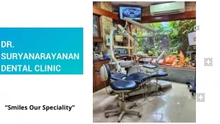 Dr. Suryanarayanan Dental Clinic in Goregaon West