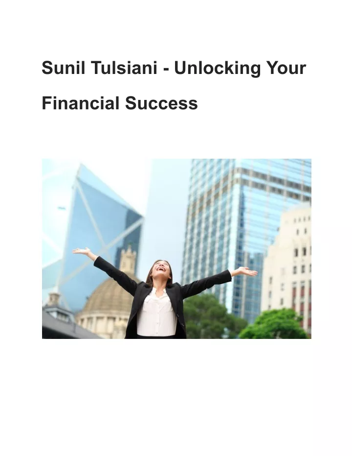 sunil tulsiani unlocking your