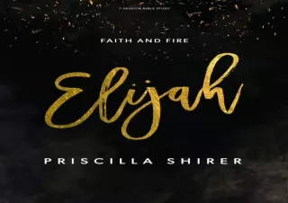 PDF Elijah: Faith and Fire - Bible Study Book