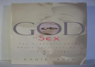 DOWNLOAD God on Sex: The Creator's Ideas about Love, Intimacy, and Marriage