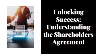 unlocking success understanding the shareholders