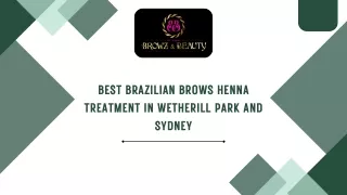 Best Brazilian Brows Henna Treatment in Wetherill Park and Sydney