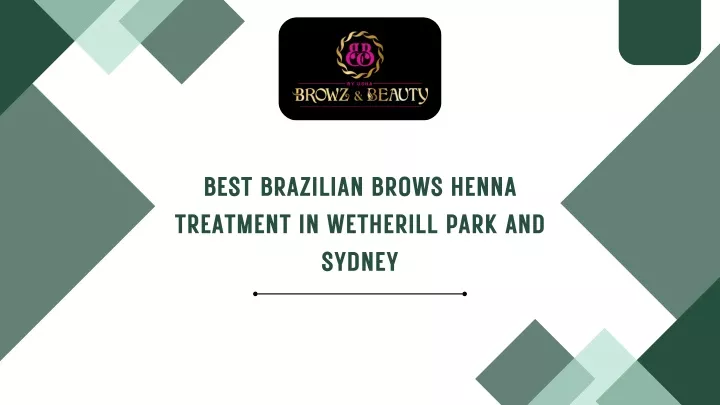 best brazilian brows henna treatment in wetherill
