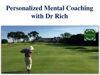 Personalized Mental Coaching with Dr Rich