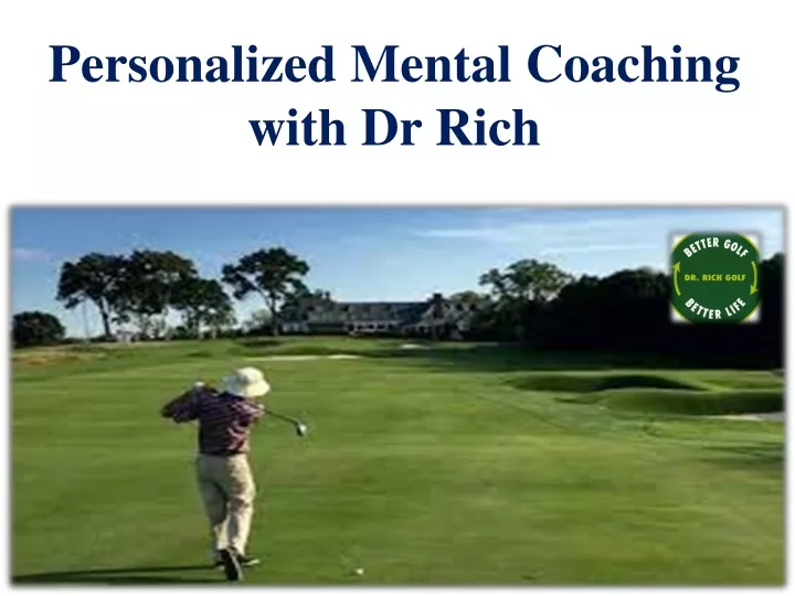 personalized mental coaching with dr rich