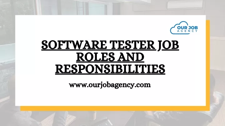 software tester job roles and responsibilities