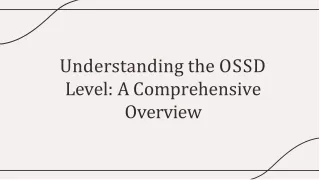 Understanding the OSSD Level A Comprehensive Overview