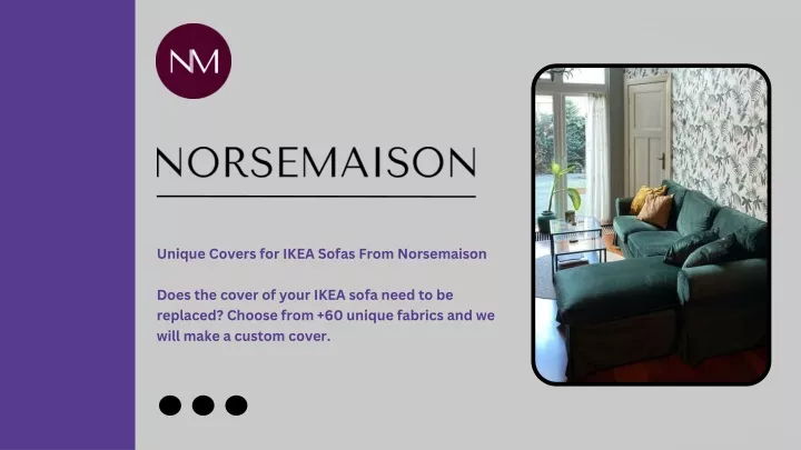 unique covers for ikea sofas from norsemaison