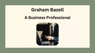Graham Bazell - A Business Professional