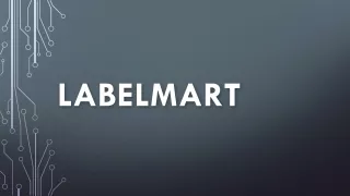 Labelmart is empowering your brand identity!