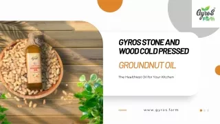 Gyros Stone and Wood Cold Pressed groundnut oil