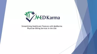 Streamlining Healthcare Finances with MedKarma Physician Billing Services in the